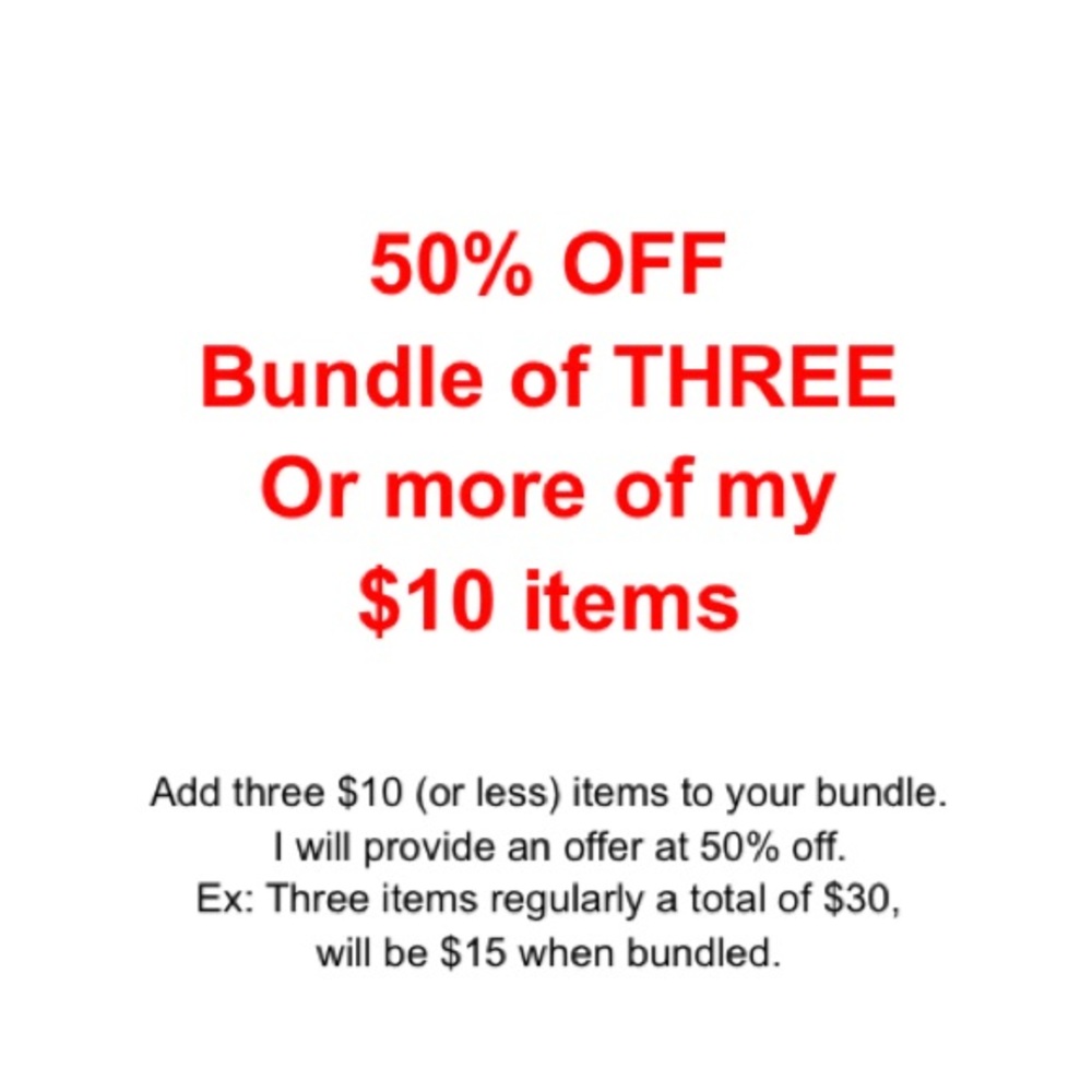 Add three $10 items to your bundle for 50% off!